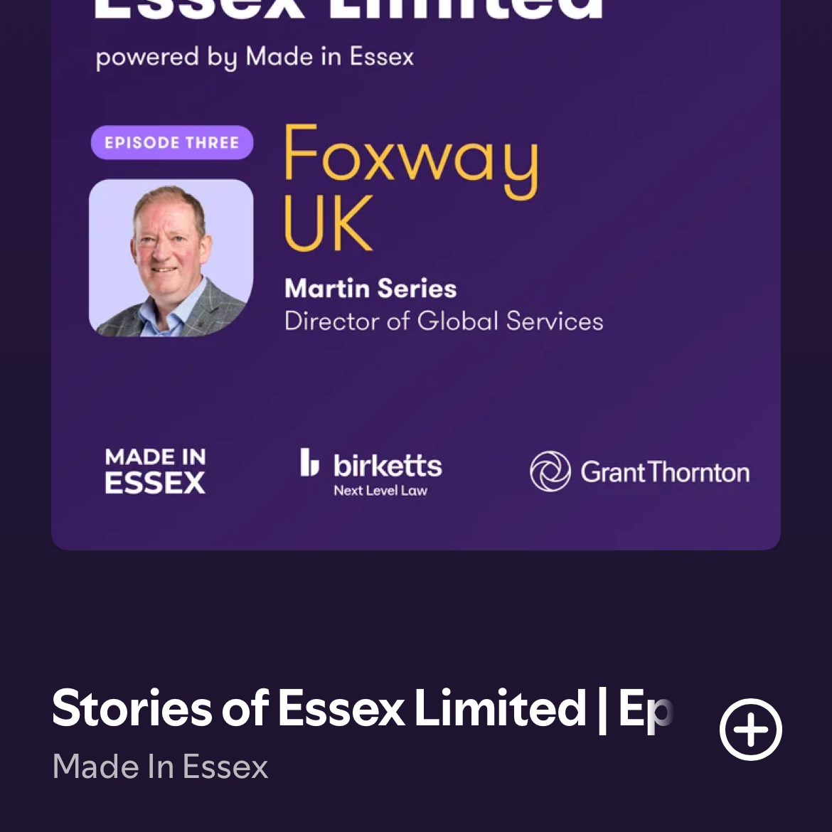 Stories of Essex - Video & podcast series - Martin Series Foxway